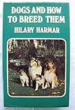 Dogs and how to breed them