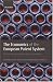 The Economics of the European Patent System: IP Policy for Innovation and Competition