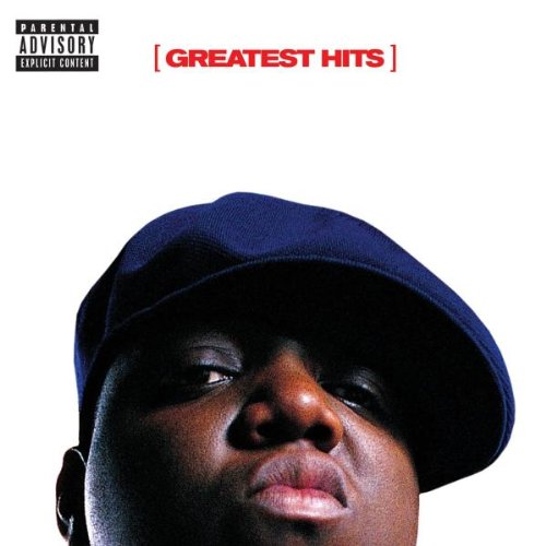 Greatest Hits The Notorious B I G Album Wikipedia