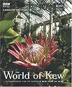 The World of Kew (A New Year at Kew)