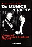De Munich à Vichy : L\'assassinat de la Troisième République (1938-1940)