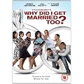 Tyler Perry's Why Did I Get Married Too [DVD]