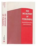 The dictionary of publishing