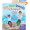 Hip Hop Speaks to Children with CD: A Celebration of Poetry with a Beat (A Poetry Speaks Experience) by Nikki Giovanni, Alicia Vergel de Dios, Damian Ward, and Kristen Balouch