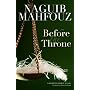 Before the Throne: A Modern Arabic Novel