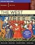 The West: Encounters & Transformations, Atlas Edition, Volume 1 (to 1715) (2nd Edition)