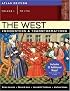 The West: Encounters & Transformations, Atlas Edition, Volume 1 (to 1715) (2nd Edition)