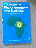Taxonomy, phytogeography and evolution : [proceedings of a symposium held by the Linnean Society of London, the Botanical Society of the British Isles and the International Organisation of Plant Biosy