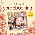 La Bible du scrapbooking