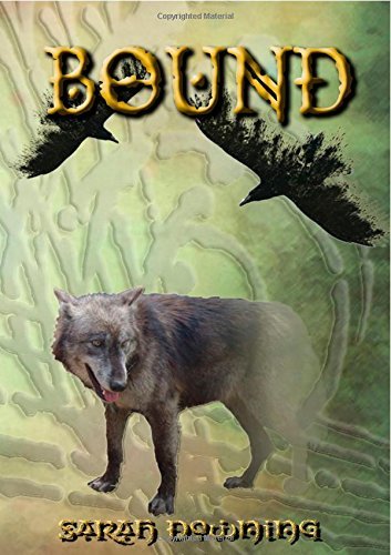 Bound by Sarah Downing (12-Oct-2014) Paperback