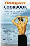 Image of The BodyArt cookbook: Physique transformations