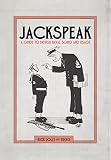 Jackspeak : a guide to British naval slang and usage
