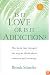Is It Love or Is It Addiction?