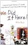 We Did it Here!: Inspirational Stories of School Improvement and Classroom Change