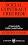 Social Contract, Free Ride: A Study of the Public Goods Problem (Clarendon Paperbacks)