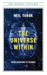 The Universe Within: From Quantum to...