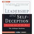 Leadership And Self-Deception: Getting Out Of The Box by  Arbinger Institute and William Dufris
