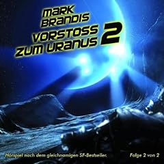 08: Vorsto� Zum Uranus (Teil 2 Von 2)