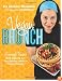 Vegan Brunch: Homestyle Recipes Worth Waking Up For--From Asparagus Omelets to Pumpkin Pancakes