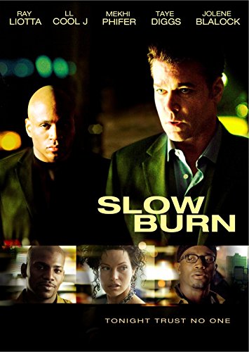 Slow Burn (2007)