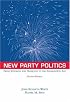 New Party Politics: From Jefferson and Hamilton to the Information Age