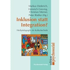 Inklusion statt Integration?: Heilp�dagogik als Kulturtechnik