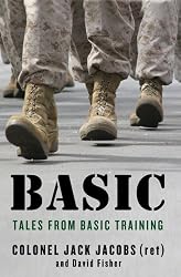 Basic: Surviving Boot Camp and Basic Training
