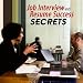 Job Interview and Resume Success Secrets