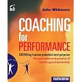 Coaching for Performance: Growing Human Potential and Purpose