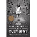 Miss Peregrine's Home for Peculiar Children