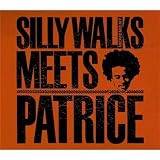Silly Walks Meets Patrice