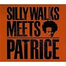 Silly Walks Meets Patrice