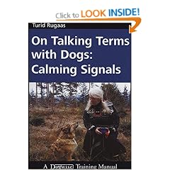 On Talking Terms with Dogs: Calming Signals