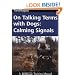 On Talking Terms with Dogs: Calming Signals