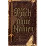 Das Buch ohne Namen: Roman (wahrscheinlich) von Anonymus