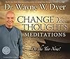 Change Your Thoughts Meditation CD: Do the Tao Now!