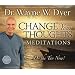Change Your Thoughts Meditations: Do the Tao Now!