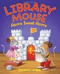 Library Mouse: Home Sweet Home