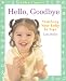 Book Baby Fingers: Hello, Goodbye: Teaching Your Baby to Sign (Baby Fingers)