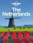 Lonely Planet The Netherlands (Travel...