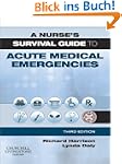 A Nurse's Survival Guide to Acute Med...
