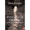 Inocencia radical (Ensayo (punto De Lectura))