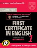 Cambridge First Certificate in English 1 for updated exam Student's Book with answers: Official Examination papers from University of Cambridge ESOL Examinations: Level 1 (FCE Practice Tests)