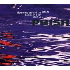 Bouncing Around the Room Sample in a Jar Down With by Phish