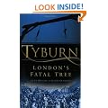 Tyburn: London's Fatal Tree