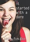 It Started with a Dare