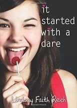 It Started with a Dare