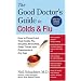 The Good Doctor's Guide to Colds and Flu