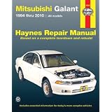 Mitsubishi Galant, 1994 - 2010 (Haynes Repair Manual) by John A. Wegmann