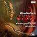 Saariaho: La Passion de Simone